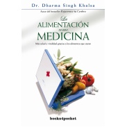 Libro La Alimentacion Como Medicina - Dharma Sing Khalsa