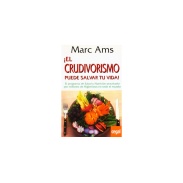 Libro El Crudivorismo puede salvar tu vida - Marc Ams