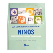 Libro Guía de Medicina Alternativa para Niños - varios autores