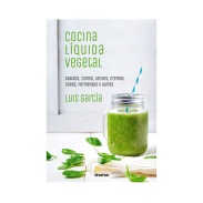 Vista frontal del libro Cocina Líquida Vegetal - Luis García en stock