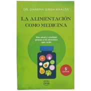 Vista principal del libro la alimentación como medicina - Dharma Sing Khalsa en stock